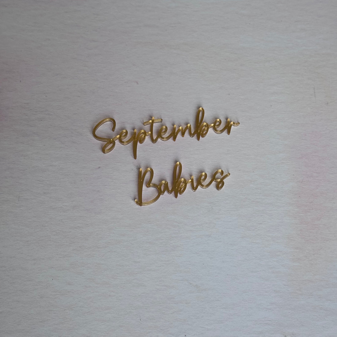 Gold mirror acrylic script 'September Babies' cake topper – bespoke laser-cut cake topper – Etch 'N' Shine