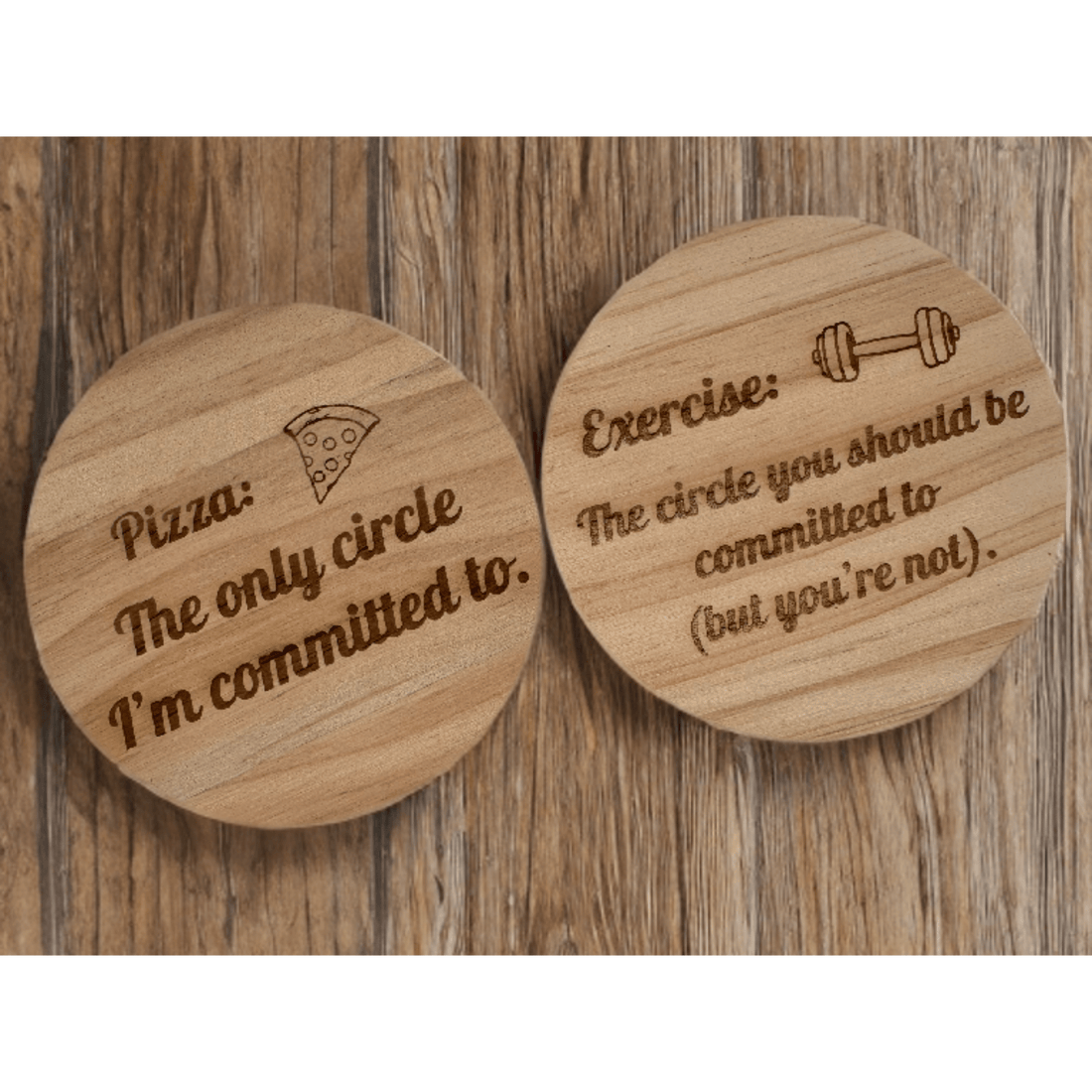 Two round wooden coasters with engraved novelty text – engraved wooden coaster set – Etch 'N' Shine