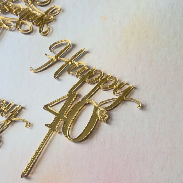 Happy 40th mirror gold cake topper